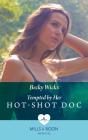 Tempted By Her Hot-Shot Doc - Preview