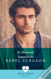 Capa do artigo Tempted By The Rebel Surgeon