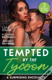 Tempted By The Tycoon: A Surprising Encounter