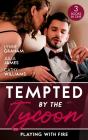 Tempted By The Tycoon: Playing With Fire - Preview