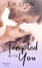 Tempted With You - Preview