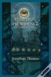 Tempting Providence And Other Stories