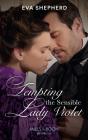 Tempting The Sensible Lady Violet - Preview