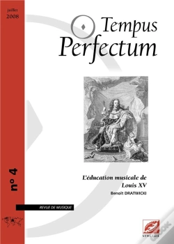 Capa do artigo Tempus Perfectum N  4 : L Education Musicale De Louis Xv