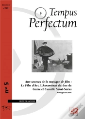 Capa do artigo Tempus Perfectum N  5 : Aux Sources De La Musique De Film : L Assassinat Du Duc De Guise
