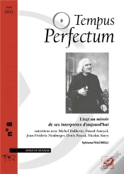 Capa do artigo Tempus Perfectum N  8 : Liszt Au Miroir De Ses Interpretes D Aujourd Hui