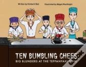 Ten Bumbling Chefs