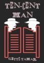 Ten-Cent Man - Preview