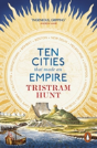 Ten Cities That Made An Empire - Preview