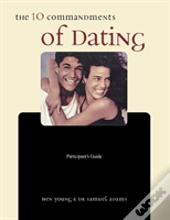 Ten Commandments Of Dating Study Guide