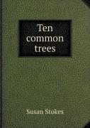 Ten Common Trees