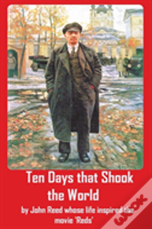 Ten Days That Shook The World