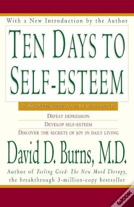 Ten Days To Self Esteem