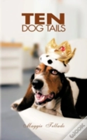 Ten Dog Tails