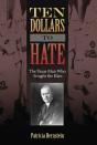 Ten Dollars To Hate - Preview