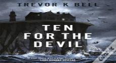 Ten For The Devil