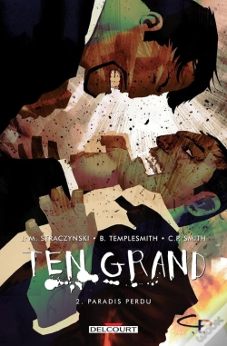 Capa do artigo Ten Grand Tome 2 ; Paradis Perdu