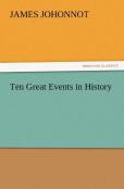 Ten Great Events In History