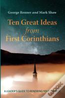 Ten Great Ideas From First Corinthians