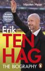 Ten Hag: The Biography - Preview