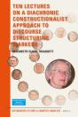 Ten Lectures On A Diachronic Constructionalist Approach To Discourse Structuring Markers - Preview