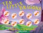 Ten Little Dragons - Preview