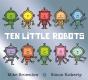 Ten Little Robots - Preview
