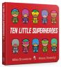 Ten Little Superheroes Board Book - Preview