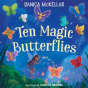 Ten Magic Butterflies - Preview
