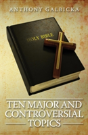 Ten Major And Controversial Topics - Preview