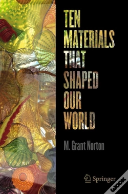 Capa do artigo Ten Materials That Shaped Our World