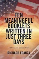 Ten Meaningful Booklets Written In Just Three Days