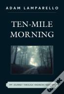Ten-Mile Morning