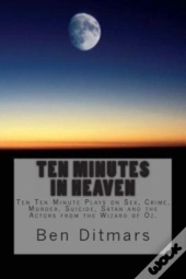Ten Minutes In Heaven