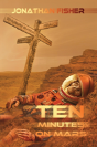 Ten Minutes On Marsc - Preview