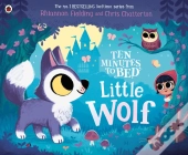 Ten Minutes To Bed: Little Wolf