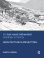 Ten Most Influential Buildings In History - Preview