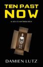 Ten Past Now - Preview