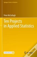 Ten Projects In Applied Statistics