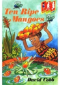 Ten Ripe Mangoes - Preview