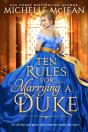Ten Rules For Marrying A Duke - Preview