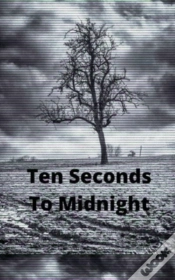 Capa do artigo Ten Seconds To Midnight