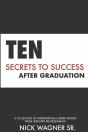 Ten Secrets To Success After Graduation - Preview