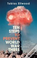 Ten Steps To Prevent World War Three