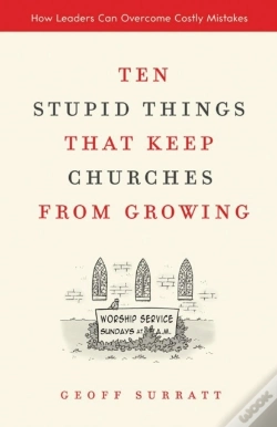 Capa do artigo Ten Stupid Things That Keep Churches From Growing