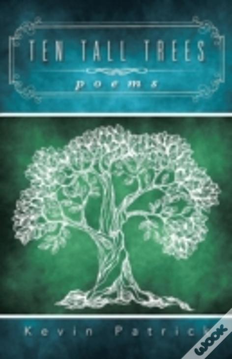 Ten Tall Trees: Poems
