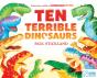 Ten Terrible Dinosaurs - Preview