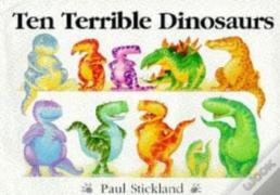 Ten Terrible Dinosaurs