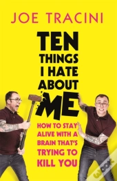Ten Things I Hate About Me
