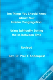 Ten Things You Should Know About Your Interim Congregation